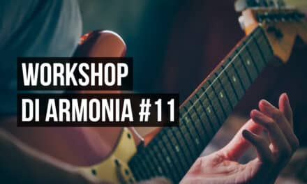 Workshop di Armonia #11 – La Scala Semitono-Tono