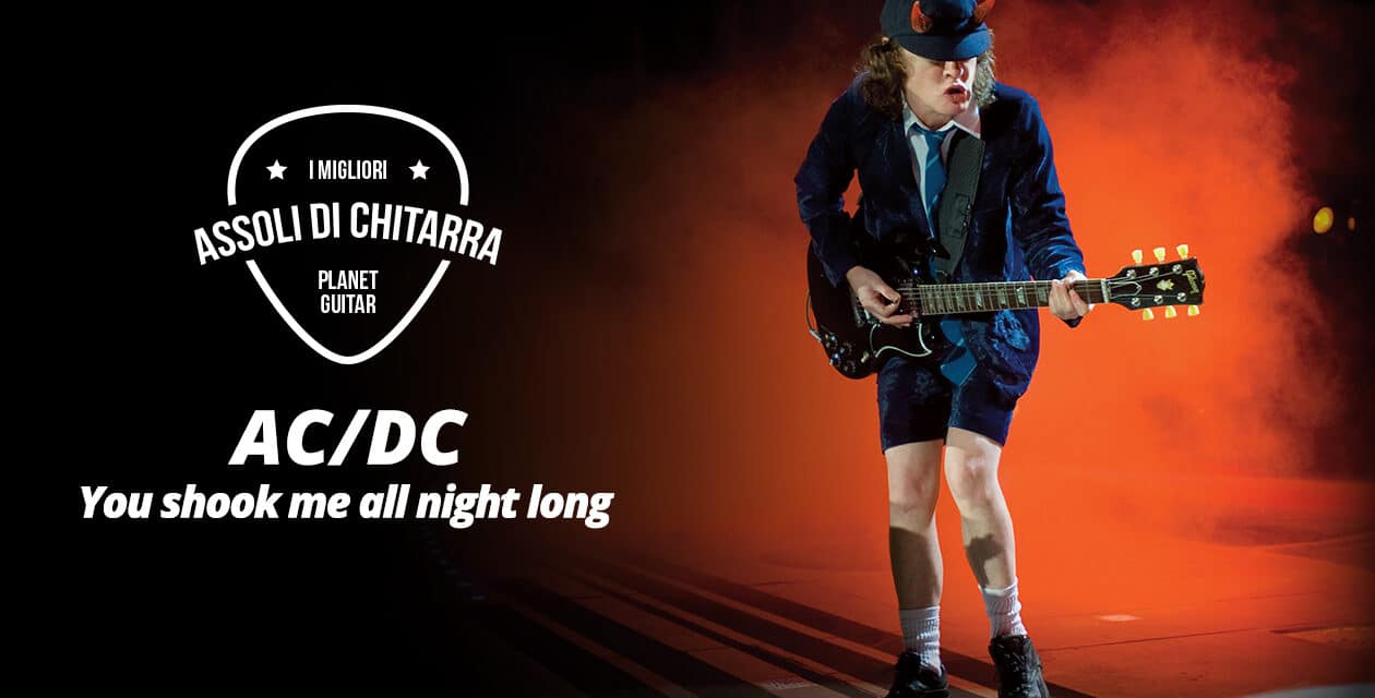 I migliori assoli di chitarra – AC/DC – You Shook Me All Night Long – Workshop per chitarristi