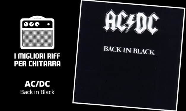 Back in black riff – AC/DC – spartito e tab