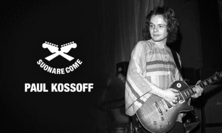 Suonare Come Paul Kossoff – Workshop per Chitarristi