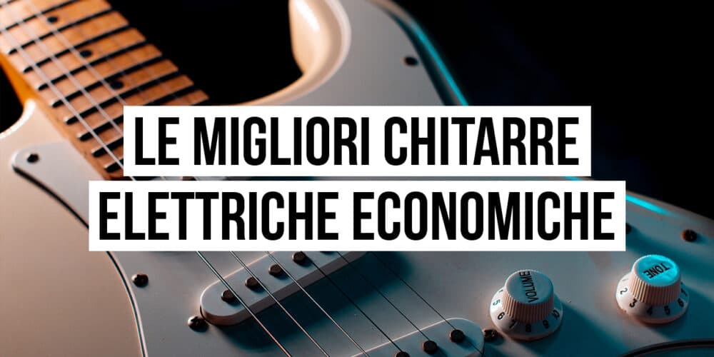 chitarre elettriche economiche