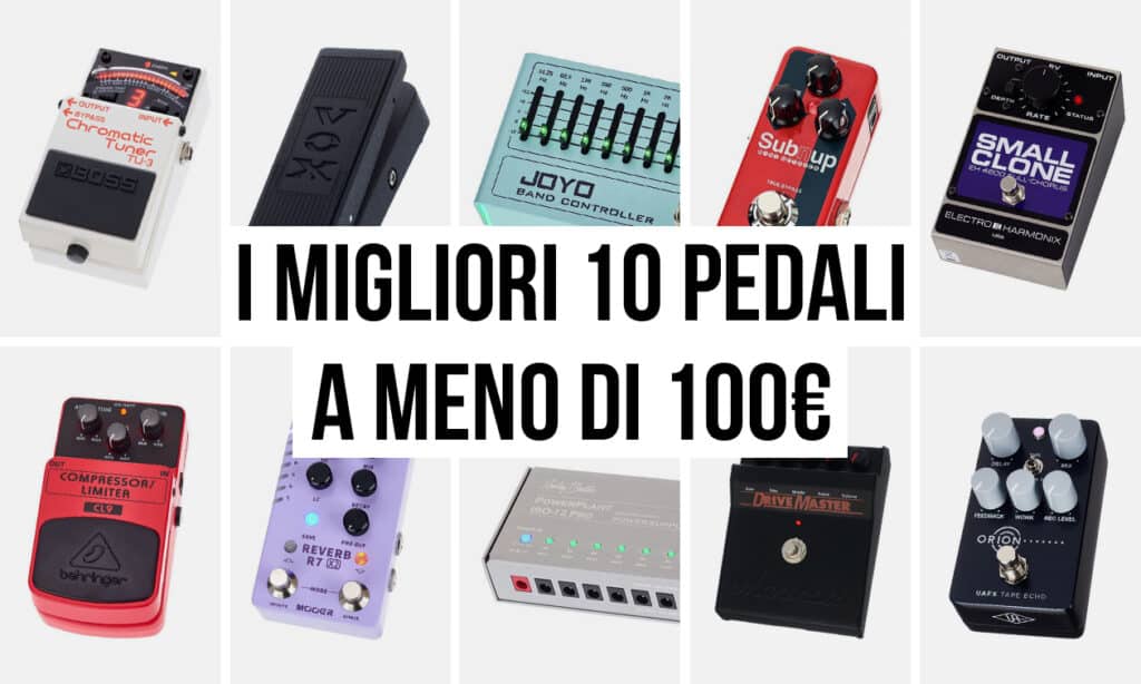 migliori pedali effetto per chitarra elettrica