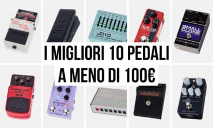 I migliori pedali effetto per chitarra elettrica sotto i 100 euro. Compra 10 pedali con meno di 1000 euro!